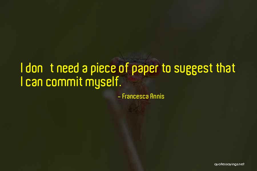 Francesca Quotes By Francesca Annis Francesca Quotes By Francesca Annis