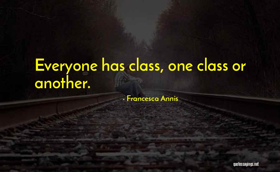 Francesca Quotes By Francesca Annis Francesca Quotes By Francesca Annis