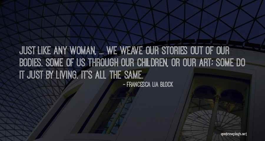 Francesca Quotes By Francesca Lia Block Francesca Quotes By Francesca Lia Block
