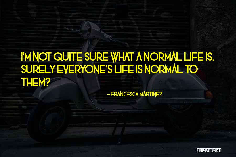 Francesca Quotes By Francesca Martinez Francesca Quotes By Francesca Martinez