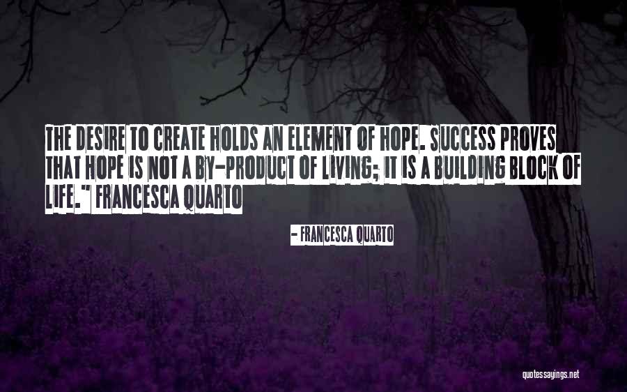 Francesca Quotes By Francesca Quarto Francesca Quotes By Francesca Quarto