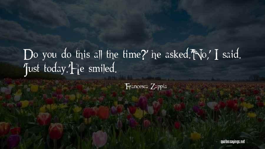 Francesca Quotes By Francesca Zappia Francesca Quotes By Francesca Zappia