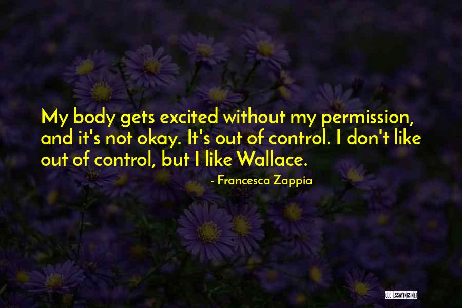 Francesca Quotes By Francesca Zappia Francesca Quotes By Francesca Zappia