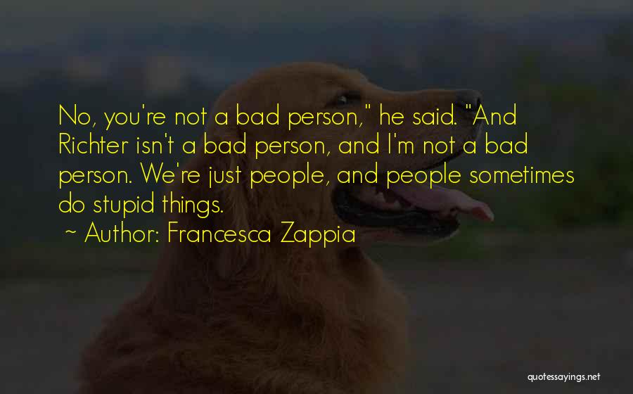 Francesca Zappia Quotes 1221042