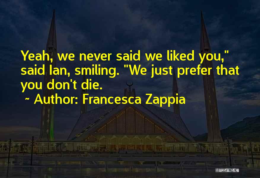 Francesca Zappia Quotes 148476