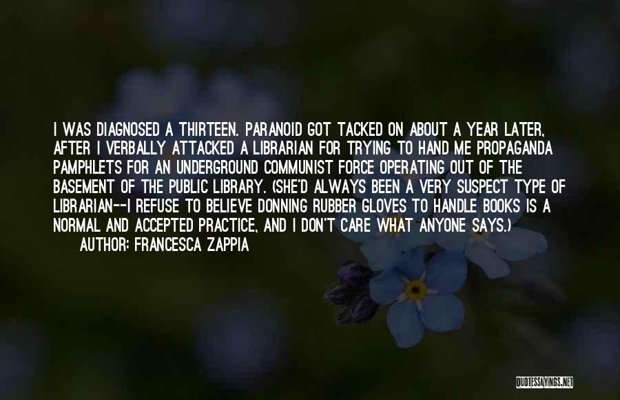 Francesca Zappia Quotes 2074117