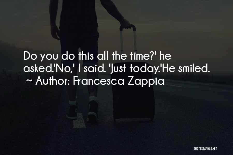 Francesca Zappia Quotes 254215