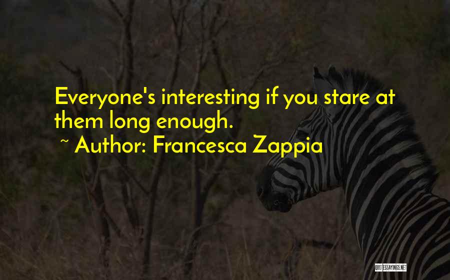 Francesca Zappia Quotes 599744