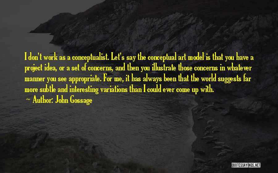 Franceschelli Quotes By John Gossage