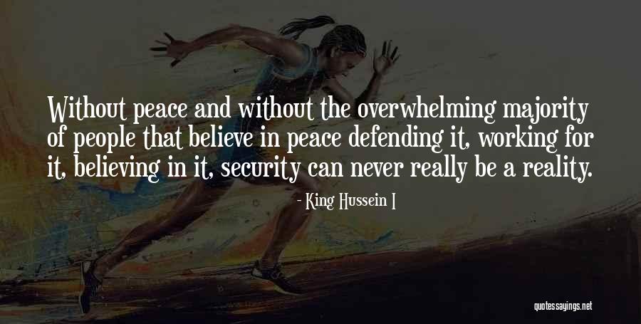 Franceschi Laboratorio Quotes By King Hussein I Franceschi Laboratorio Quotes By King Hussein I