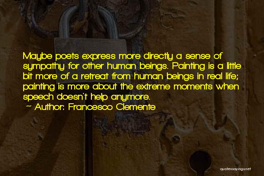 Francesco Clemente Quotes 1659494