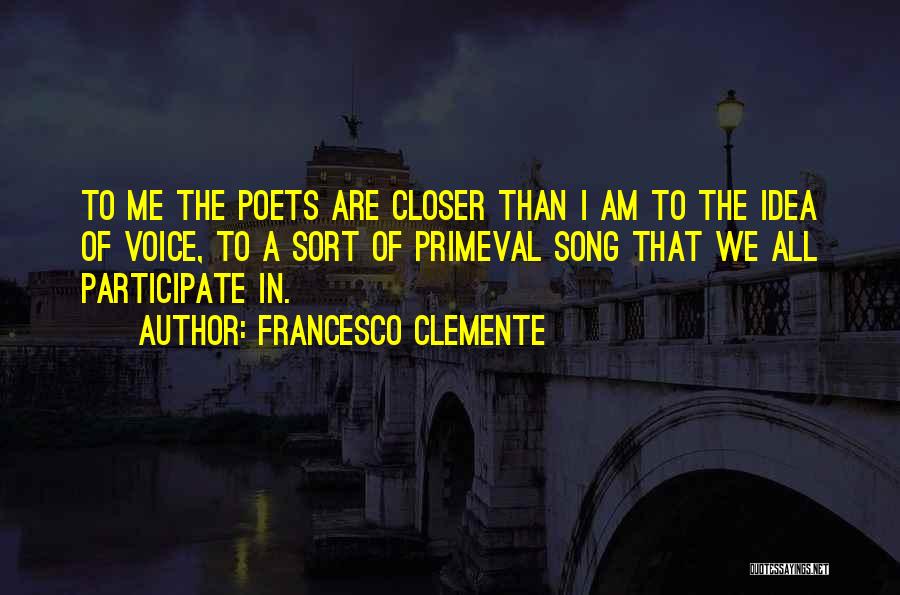 Francesco Clemente Quotes 237856