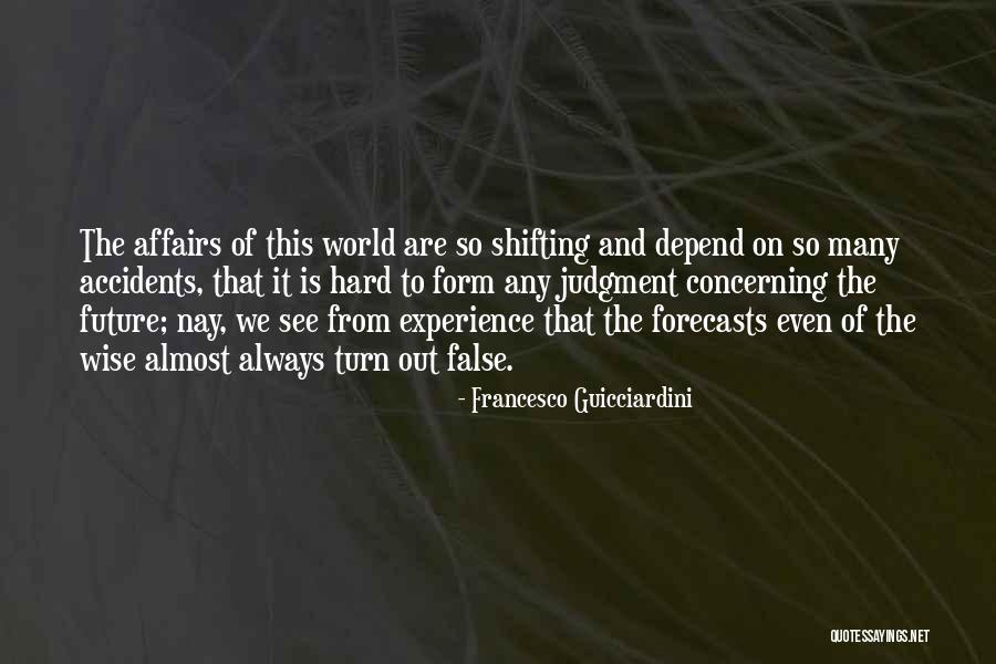 Francesco Guicciardini Quotes 954672 Francesco Guicciardini Quotes 954672