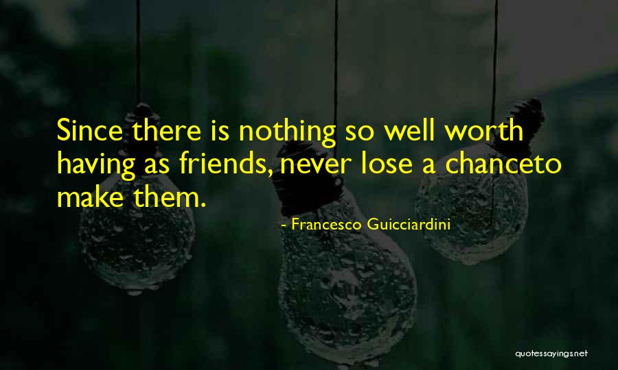 Francesco Guicciardini Quotes 955525 Francesco Guicciardini Quotes 955525