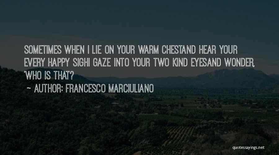 Francesco Marciuliano Quotes 2111873