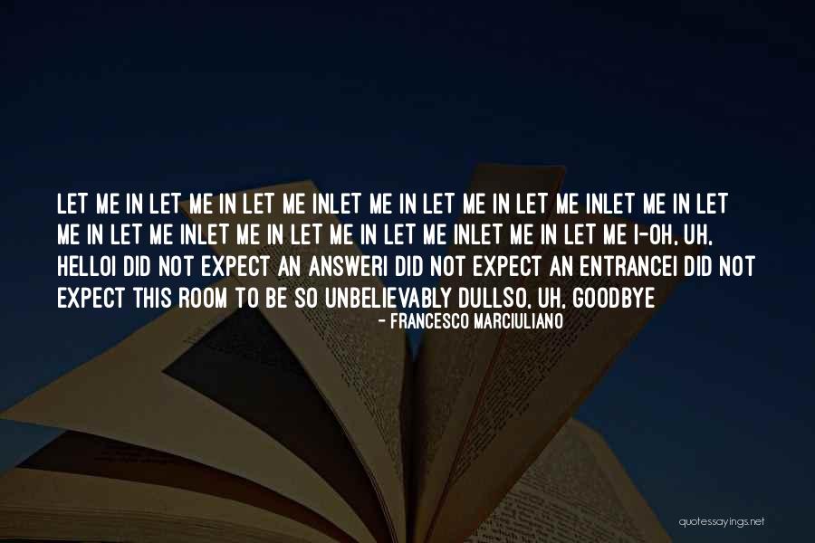 Francesco Marciuliano Quotes 295035