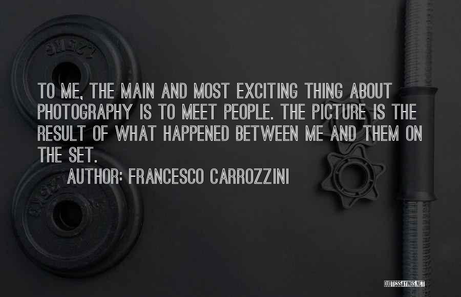 Francesco Quotes By Francesco Carrozzini