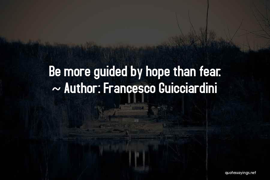 Francesco Quotes By Francesco Guicciardini