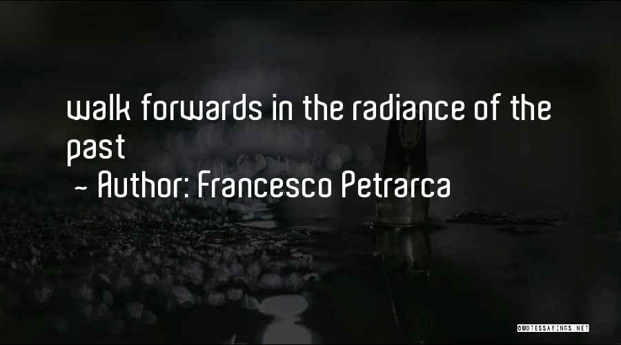 Francesco Quotes By Francesco Petrarca