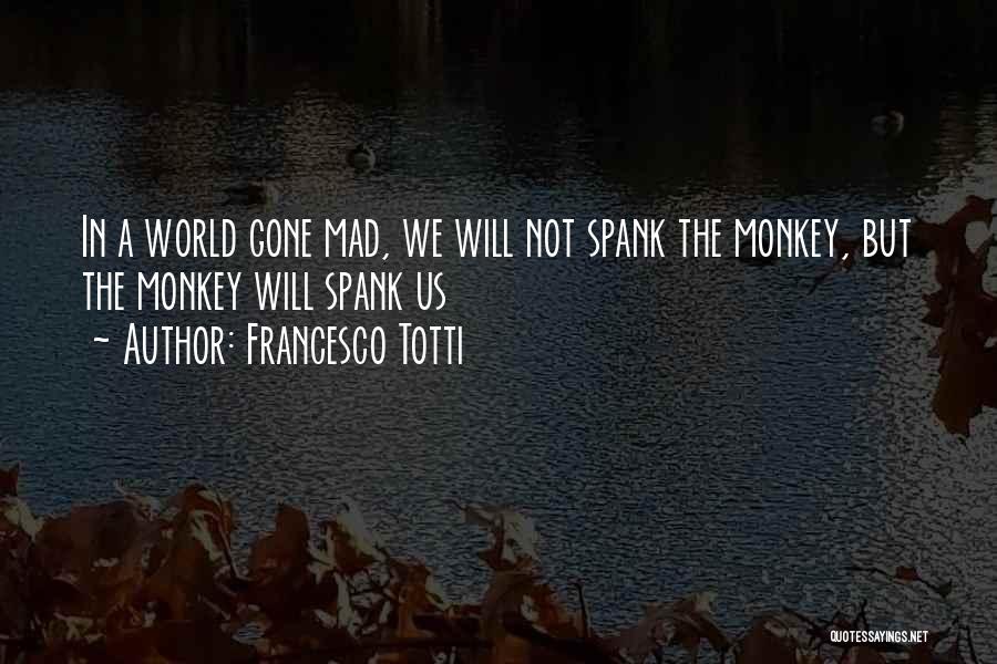 Francesco Totti Quotes 2095915