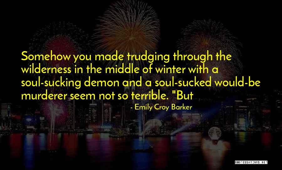 Francess Martin Quotes By Emily Croy Barker Francess Martin Quotes By Emily Croy Barker