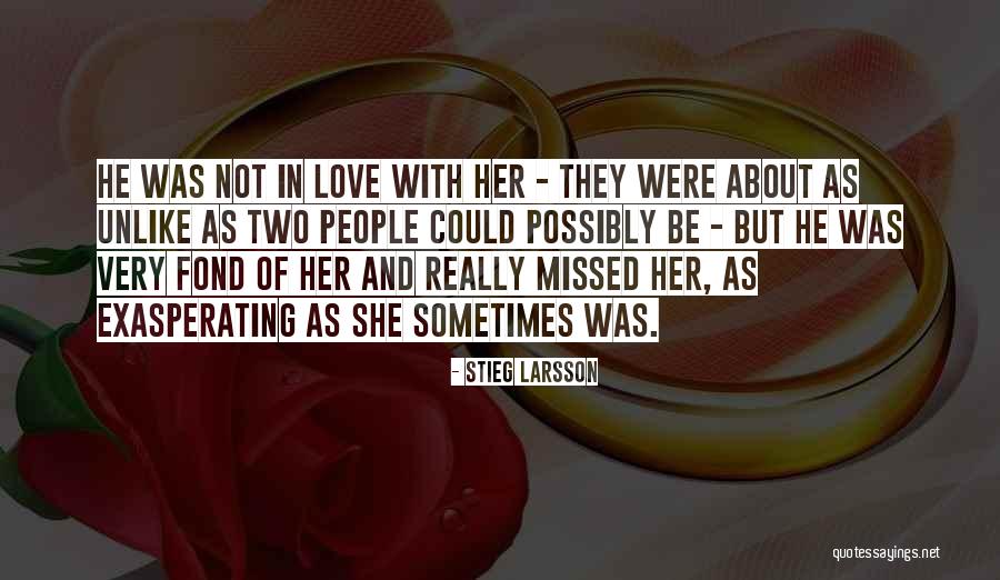 Francetta Malloy Quotes By Stieg Larsson