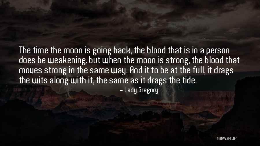 Francezone Quotes By Lady Gregory Francezone Quotes By Lady Gregory