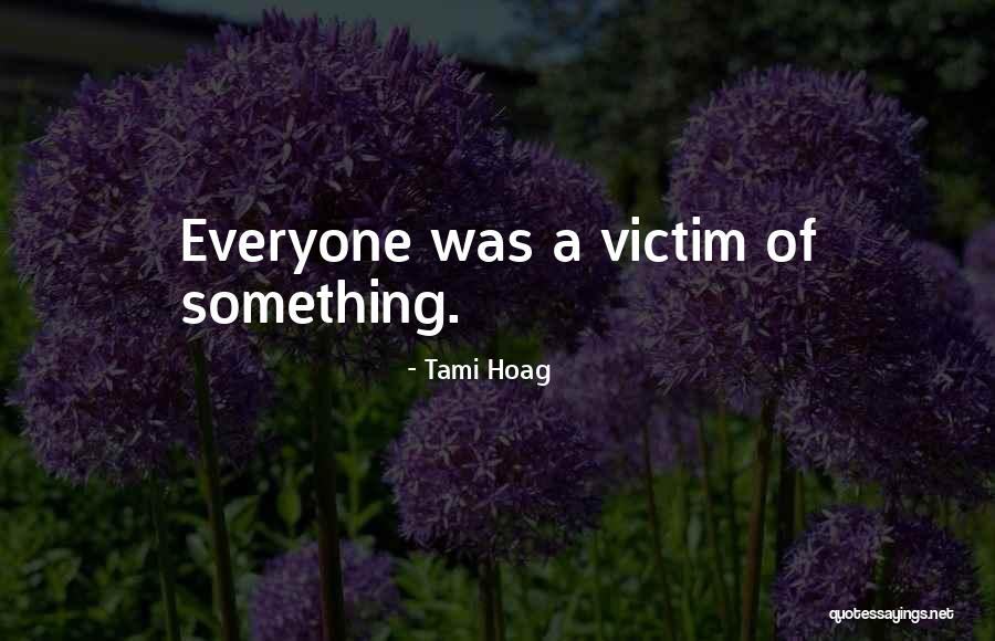 Franchelle Quotes By Tami Hoag Franchelle Quotes By Tami Hoag