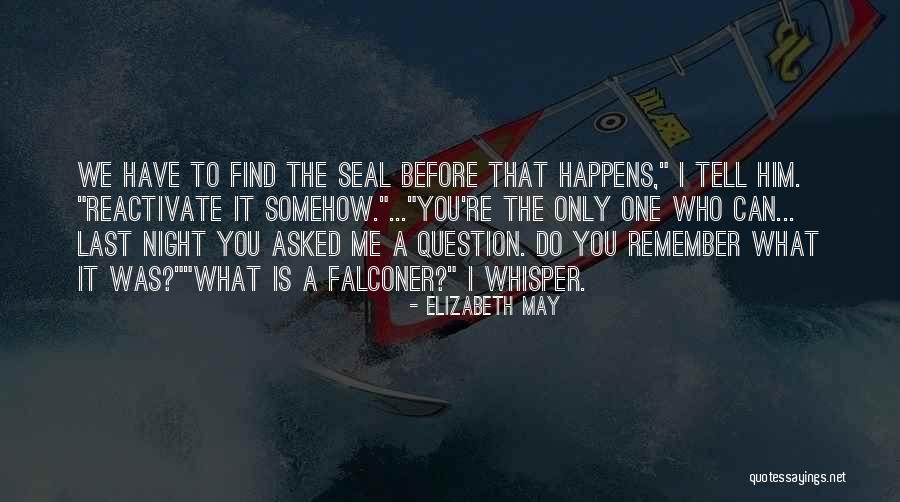 Francheska Medina Quotes By Elizabeth May Francheska Medina Quotes By Elizabeth May