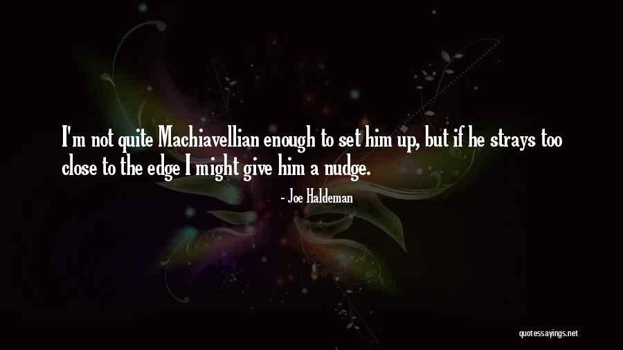 Franchetta Alexander Quotes By Joe Haldeman Franchetta Alexander Quotes By Joe Haldeman
