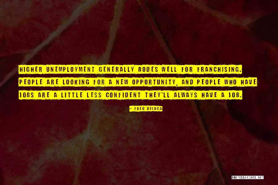 Franchetta Greer Quotes By Fred DeLuca Franchetta Greer Quotes By Fred DeLuca