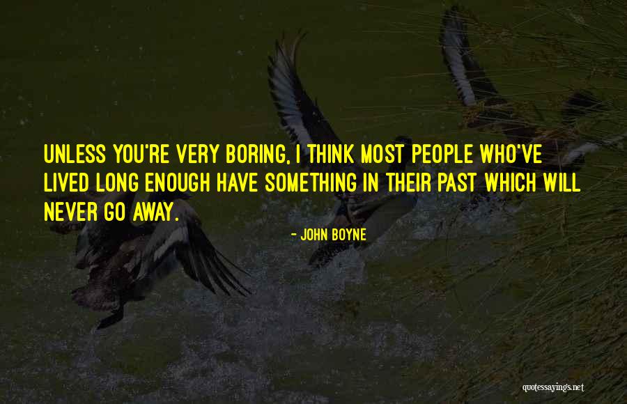 Franchina Quotes By John Boyne Franchina Quotes By John Boyne