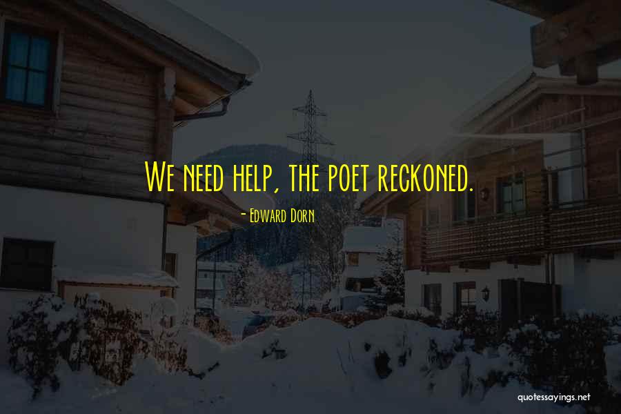 Franchino Agency Quotes By Edward Dorn Franchino Agency Quotes By Edward Dorn