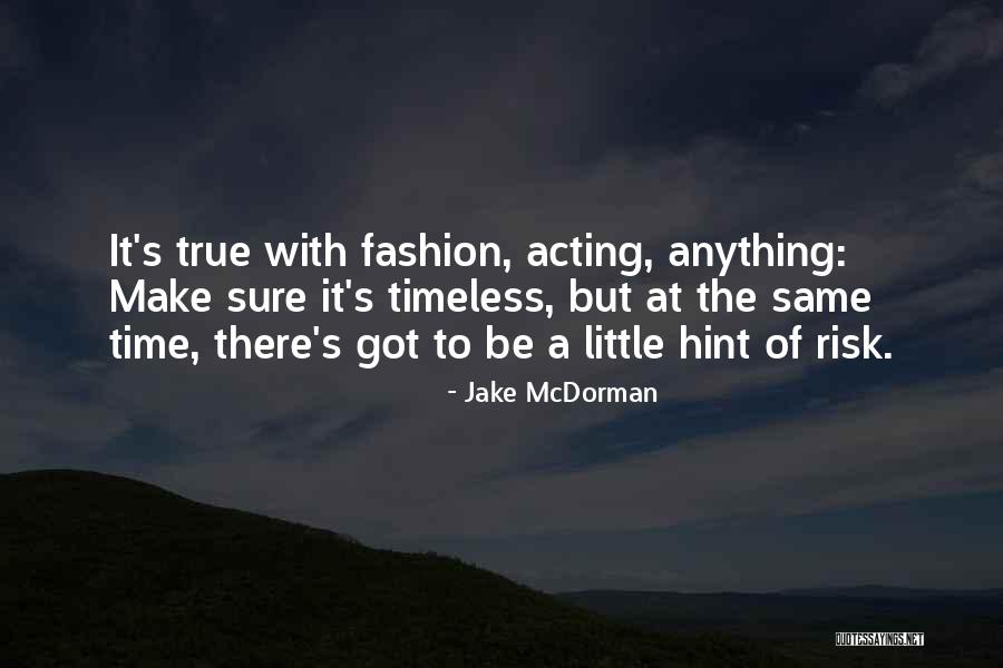 Franchion Quotes By Jake McDorman Franchion Quotes By Jake McDorman