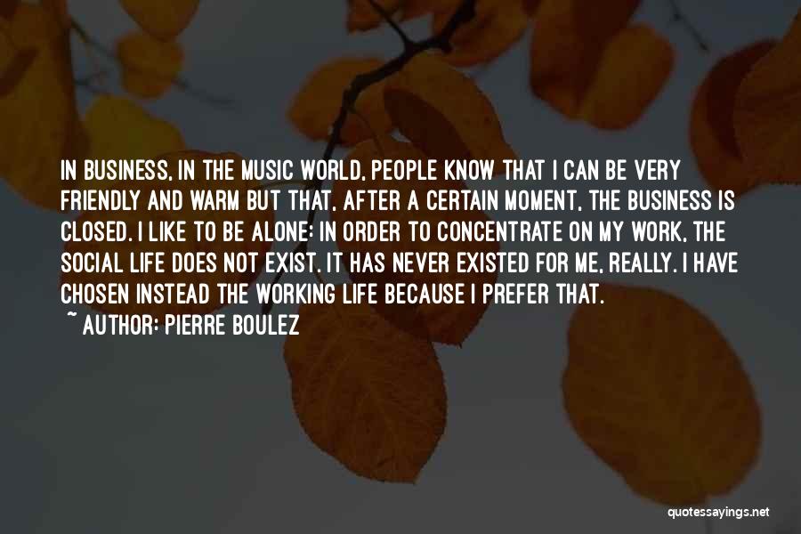 Franchioverandundershotguns Quotes By Pierre Boulez