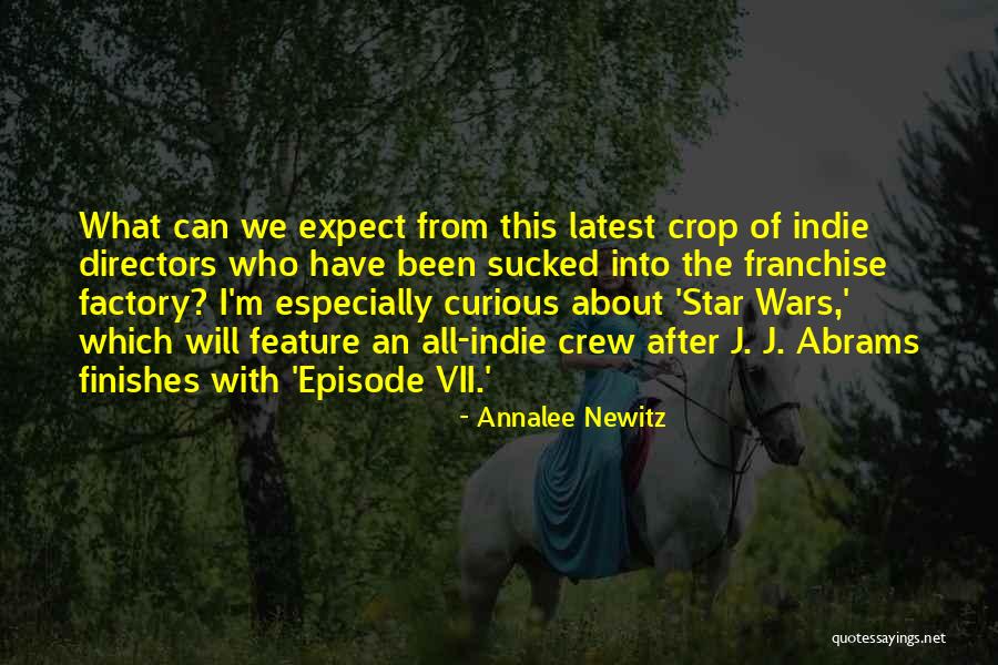 Franchise Quotes By Annalee Newitz