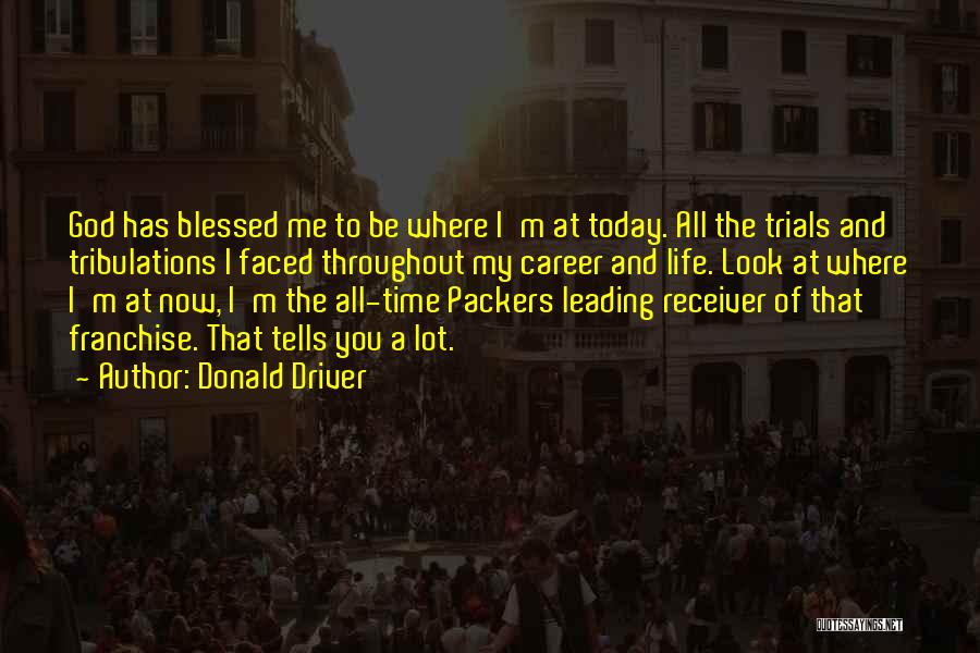 Franchise Quotes By Donald Driver