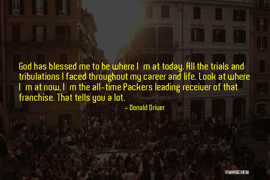 Franchise Quotes By Donald Driver