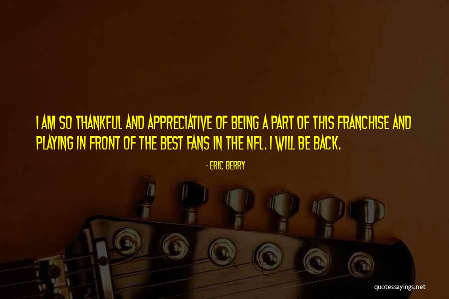 Franchise Quotes By Eric Berry Franchise Quotes By Eric Berry