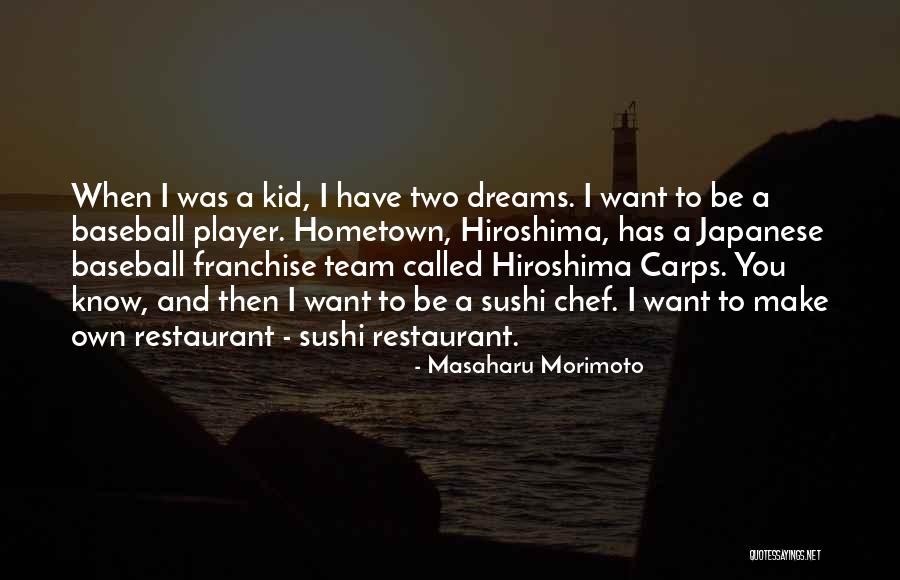 Franchise Quotes By Masaharu Morimoto Franchise Quotes By Masaharu Morimoto
