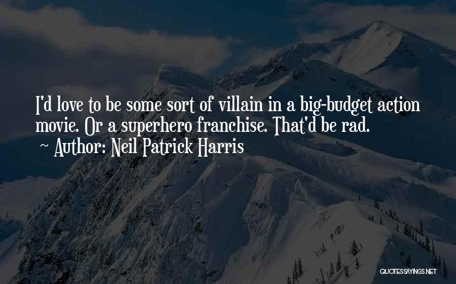 Franchise Quotes By Neil Patrick Harris