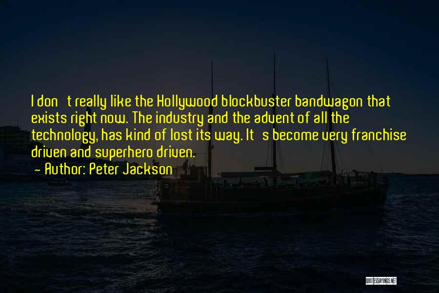 Franchise Quotes By Peter Jackson