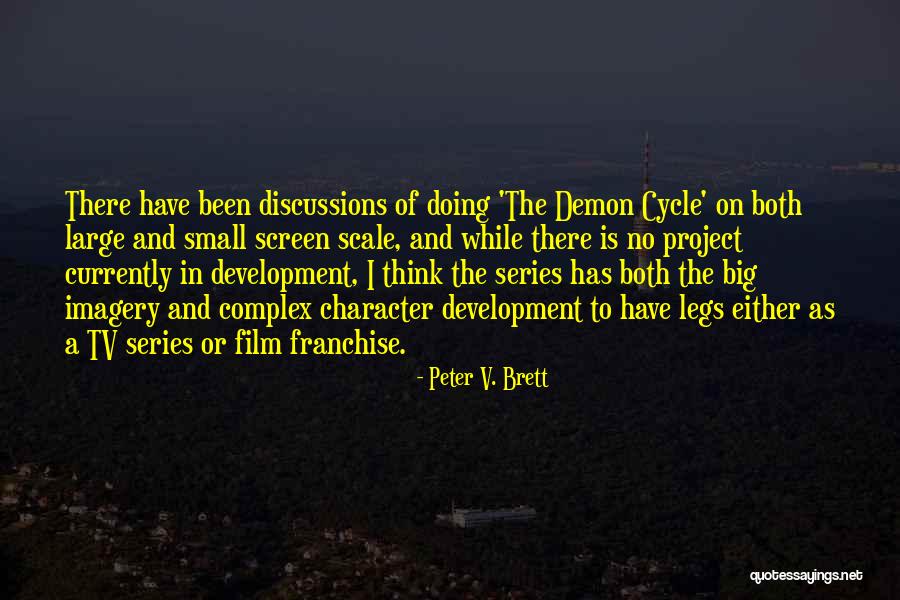 Franchise Quotes By Peter V. Brett Franchise Quotes By Peter V. Brett