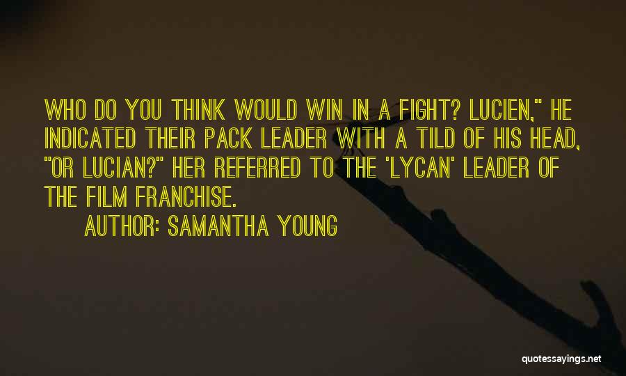 Franchise Quotes By Samantha Young