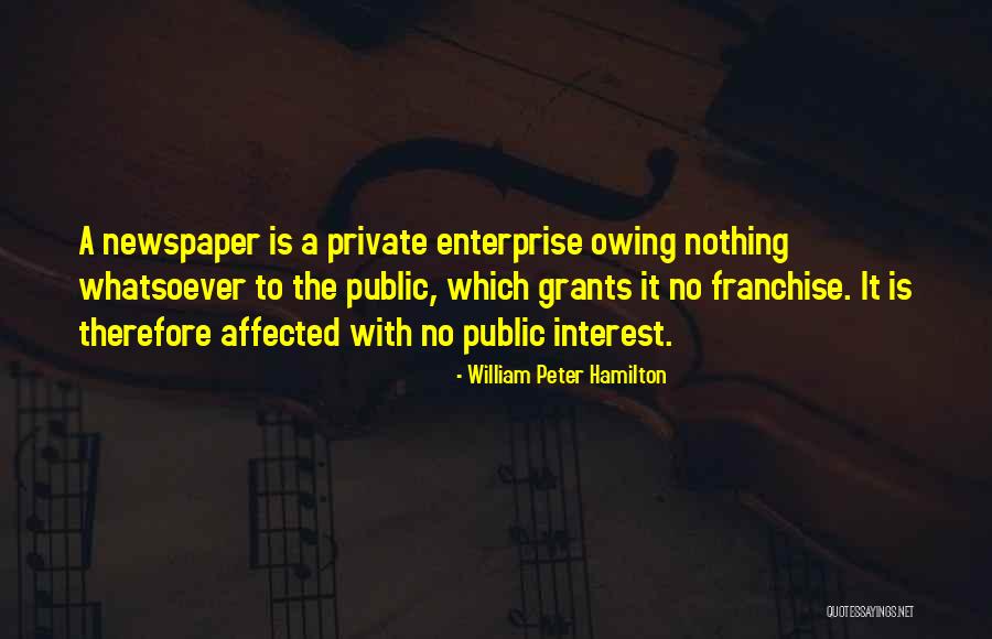 Franchise Quotes By William Peter Hamilton