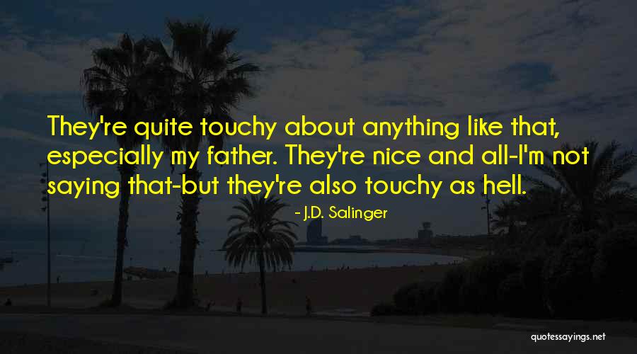Franchised Businesses Quotes By J.D. Salinger Franchised Businesses Quotes By J.D. Salinger