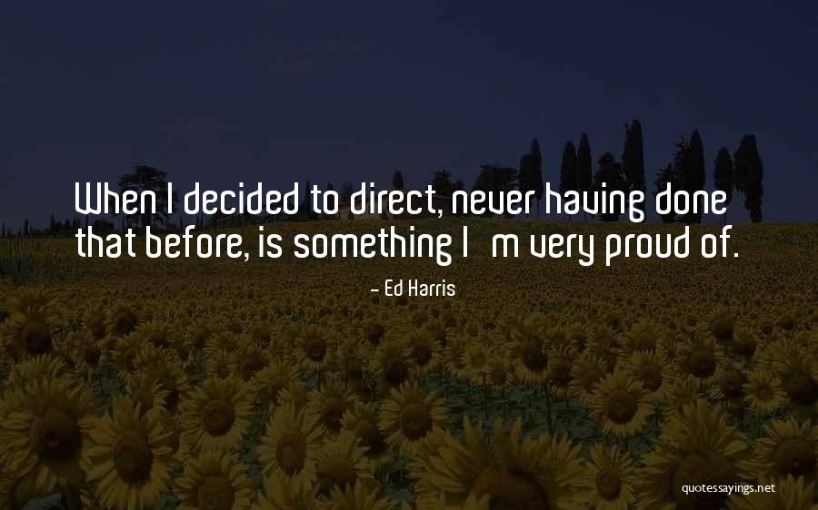 Franchises Under 10 Quotes By Ed Harris Franchises Under 10 Quotes By Ed Harris