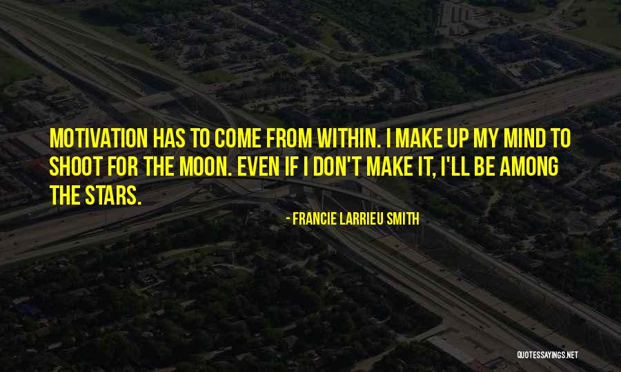 Francie Larrieu Smith Quotes 2173049 Francie Larrieu Smith Quotes 2173049