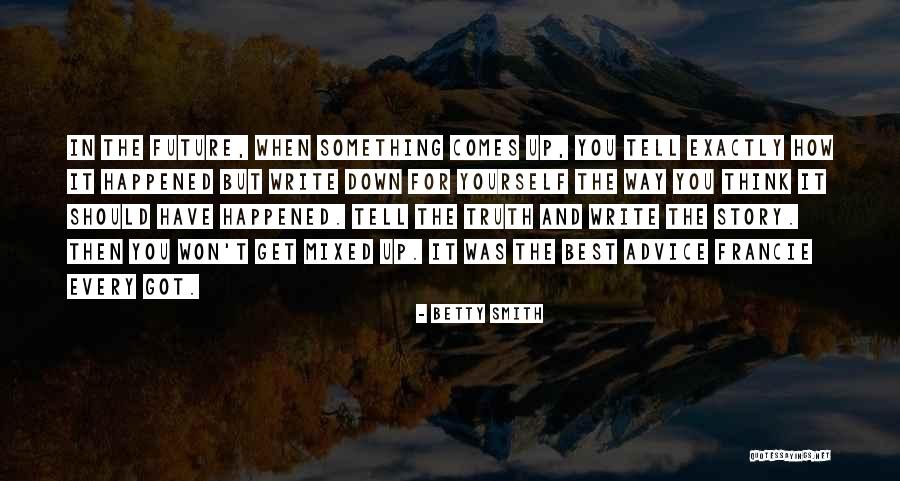 Francie Quotes By Betty Smith Francie Quotes By Betty Smith
