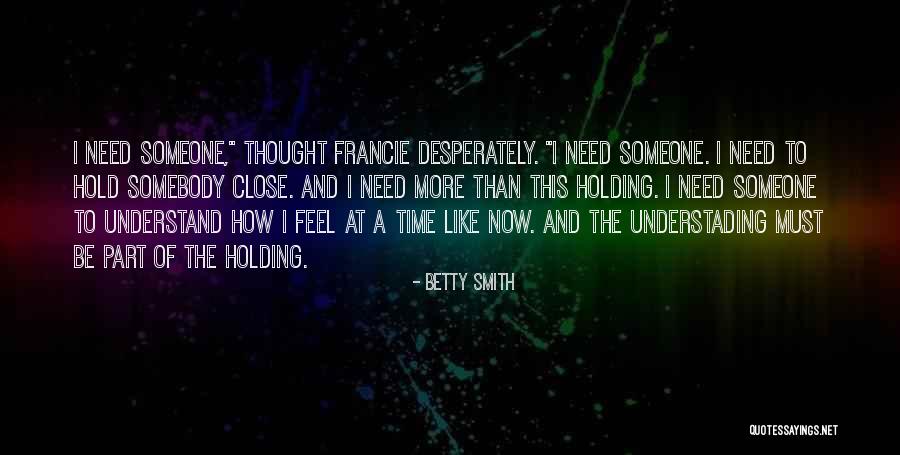 Francie Quotes By Betty Smith Francie Quotes By Betty Smith